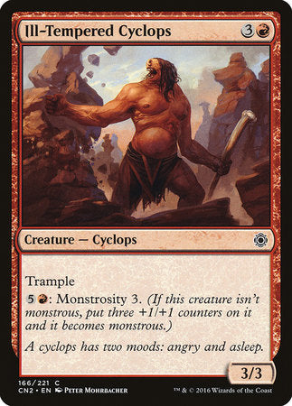 Ill-Tempered Cyclops [Conspiracy: Take the Crown] | Mega City Incorporated