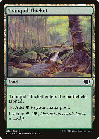 Tranquil Thicket [Commander 2014] | Mega City Incorporated