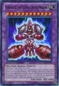 Barbaroid, the Ultimate Battle Machine [YG08-EN001] Ultra Rare | Mega City Incorporated