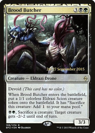 Brood Butcher [Battle for Zendikar Promos] | Mega City Incorporated