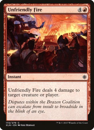 Unfriendly Fire [Ixalan] | Mega City Incorporated