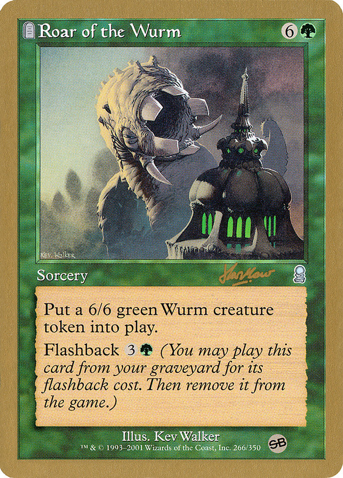 Roar of the Wurm (Sim Han How) (SB) [World Championship Decks 2002] | Mega City Incorporated