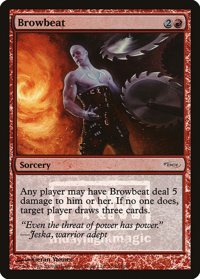 Browbeat [Friday Night Magic 2009] | Mega City Incorporated