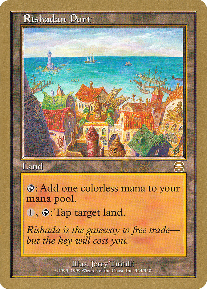 Rishadan Port (Jan Tomcani) [World Championship Decks 2001] | Mega City Incorporated