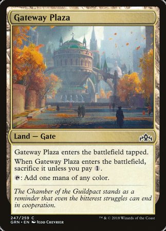 Gateway Plaza [Guilds of Ravnica] | Mega City Incorporated