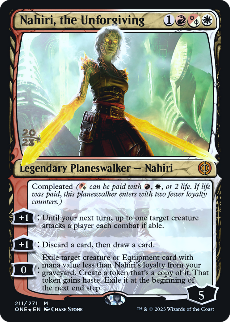 Nahiri, the Unforgiving [Phyrexia: All Will Be One Prerelease Promos] | Mega City Incorporated