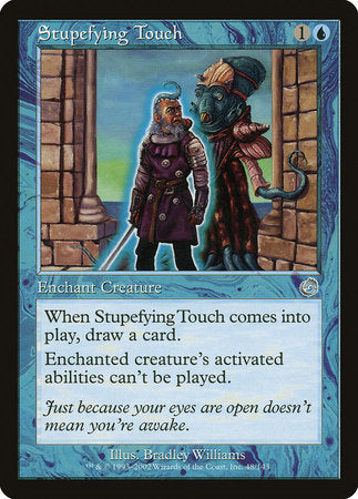 Stupefying Touch [Torment] | Mega City Incorporated