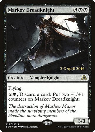 Markov Dreadknight [Shadows over Innistrad Promos] | Mega City Incorporated