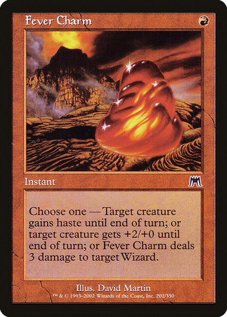 Fever Charm [Onslaught] | Mega City Incorporated