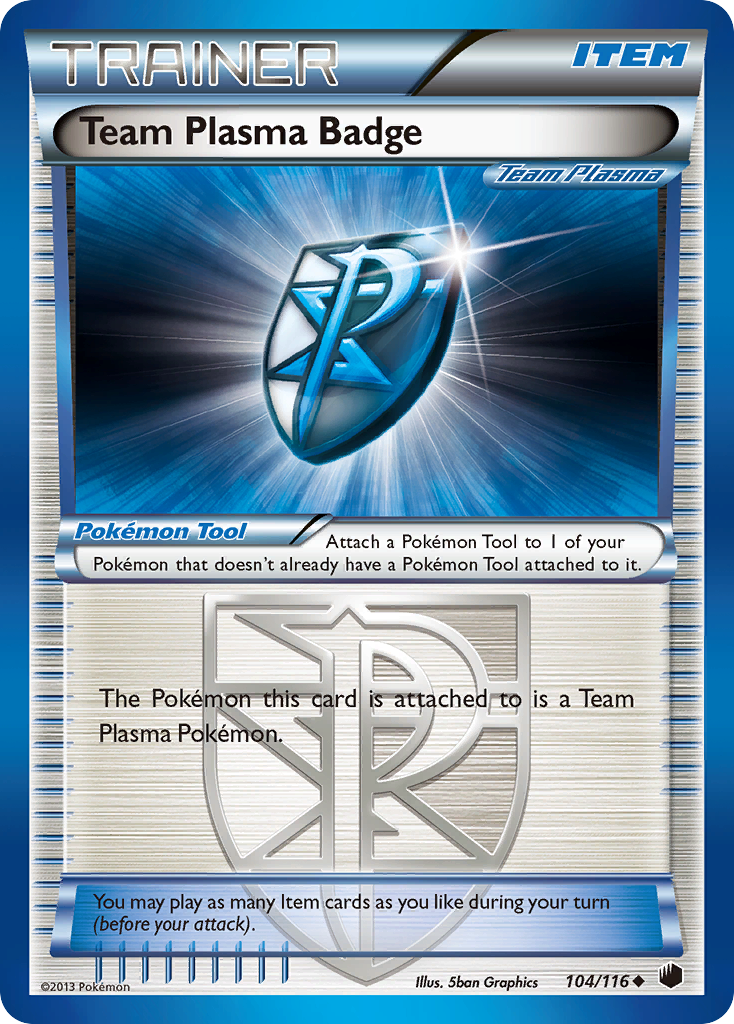 Team Plasma Badge (104/116) [Black & White: Plasma Freeze] | Mega City Incorporated