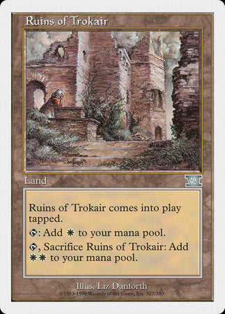 Ruins of Trokair [Classic Sixth Edition] | Mega City Incorporated