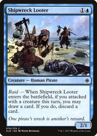 Shipwreck Looter [Ixalan] | Mega City Incorporated