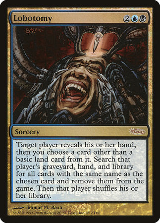 Lobotomy [Friday Night Magic 2006] | Mega City Incorporated
