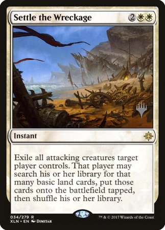 Settle the Wreckage [Ixalan Promos] | Mega City Incorporated