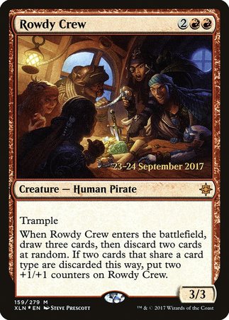 Rowdy Crew [Ixalan Promos] | Mega City Incorporated