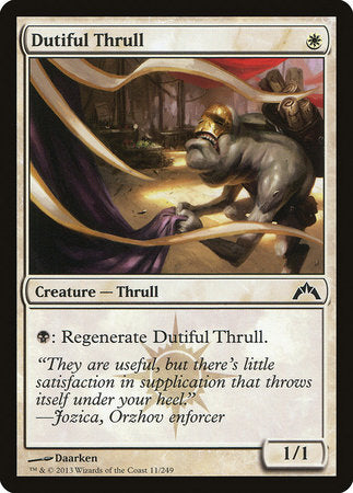 Dutiful Thrull [Gatecrash] | Mega City Incorporated