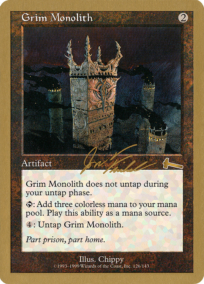 Grim Monolith (Jon Finkel) [World Championship Decks 2000] | Mega City Incorporated