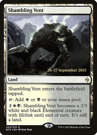 Shambling Vent [Battle for Zendikar Promos] | Mega City Incorporated