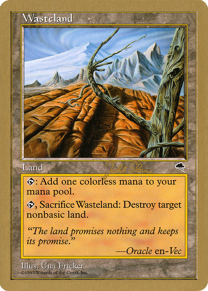 Wasteland (Jakub Slemr) [World Championship Decks 1999] | Mega City Incorporated