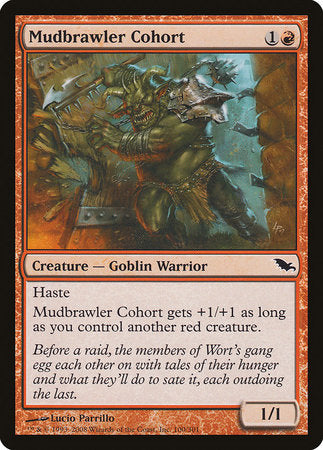 Mudbrawler Cohort [Shadowmoor] | Mega City Incorporated