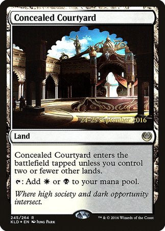 Concealed Courtyard [Kaladesh Promos] | Mega City Incorporated