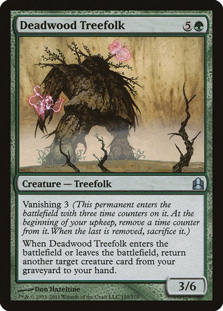 Deadwood Treefolk [Commander 2011] | Mega City Incorporated