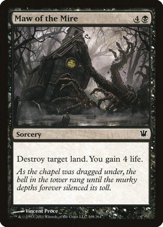 Maw of the Mire [Innistrad] | Mega City Incorporated