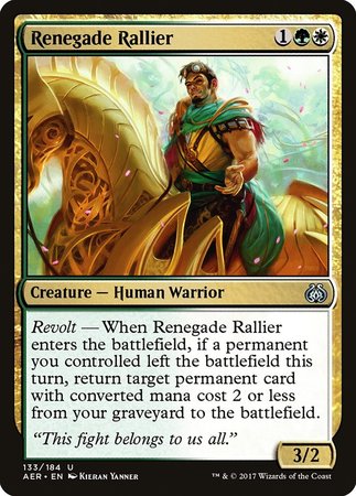 Renegade Rallier [Aether Revolt] | Mega City Incorporated