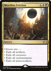 Merciless Eviction [Double Masters] | Mega City Incorporated