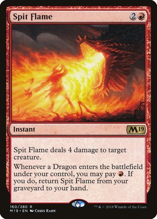 Spit Flame [Core Set 2019] | Mega City Incorporated