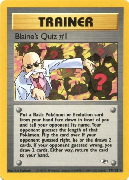 Blaine's Quiz #1 (97/132) [Gym Heroes Unlimited] | Mega City Incorporated