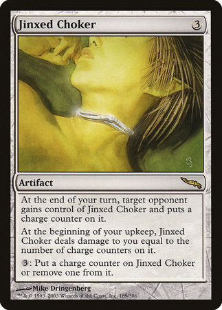 Jinxed Choker [Mirrodin] | Mega City Incorporated