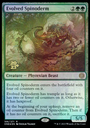 Evolved Spinoderm [Phyrexia: All Will Be One Prerelease Promos] | Mega City Incorporated