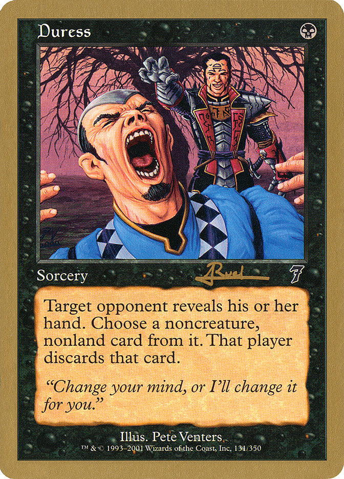 Duress (Antoine Ruel) [World Championship Decks 2001] | Mega City Incorporated