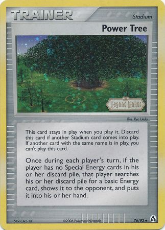 Power Tree (76/92) (Stamped) [EX: Legend Maker] | Mega City Incorporated