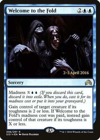 Welcome to the Fold [Shadows over Innistrad Promos] | Mega City Incorporated