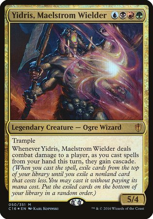 Yidris, Maelstrom Wielder (Commander 2016) [Commander 2016 Oversized] | Mega City Incorporated