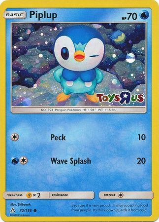 Piplup (32/156) (Toys R Us Promo) [Sun & Moon: Ultra Prism] | Mega City Incorporated