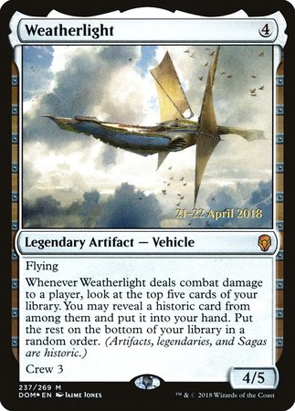 Weatherlight [Dominaria Promos] | Mega City Incorporated