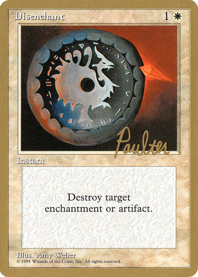 Disenchant (Preston Poulter) [Pro Tour Collector Set] | Mega City Incorporated
