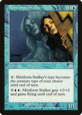 Mistform Stalker [Onslaught] | Mega City Incorporated