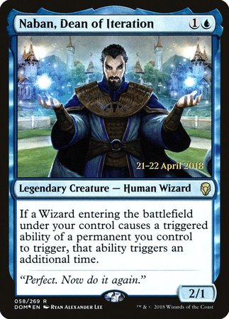 Naban, Dean of Iteration [Dominaria Promos] | Mega City Incorporated