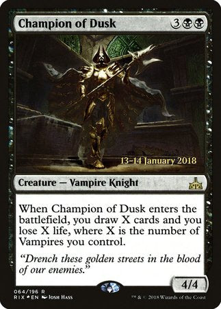 Champion of Dusk [Rivals of Ixalan Promos] | Mega City Incorporated