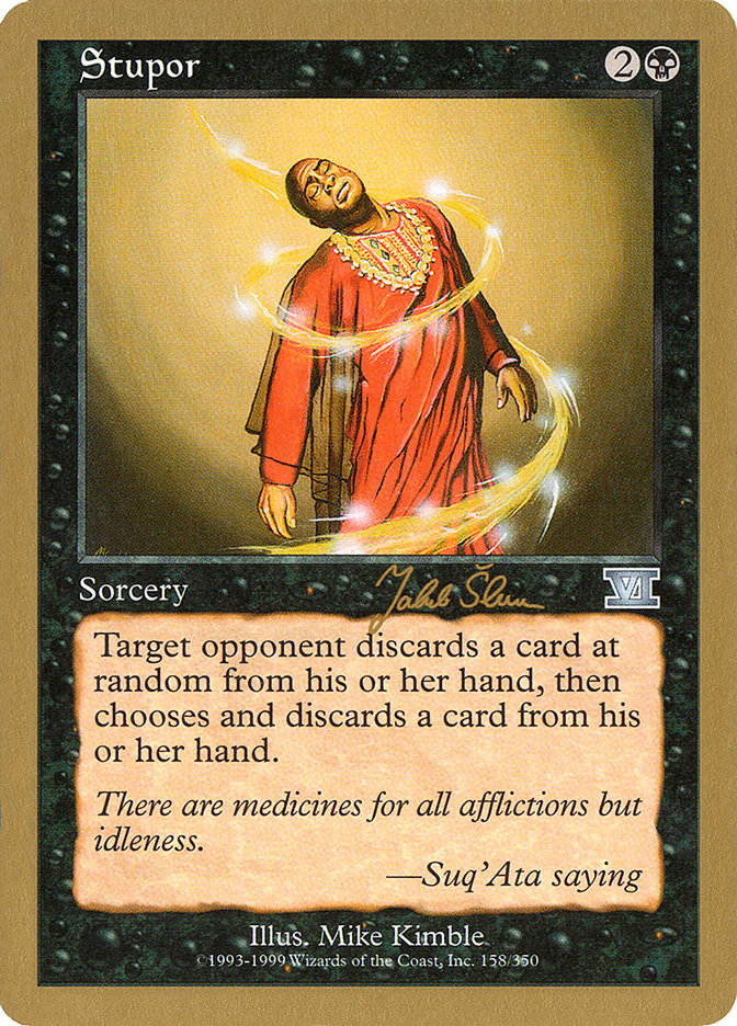 Stupor (Jakub Slemr) [World Championship Decks 1999] | Mega City Incorporated