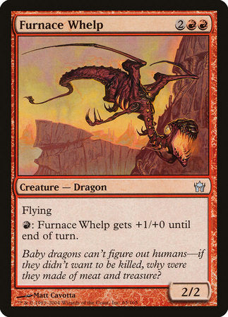Furnace Whelp [Fifth Dawn] | Mega City Incorporated