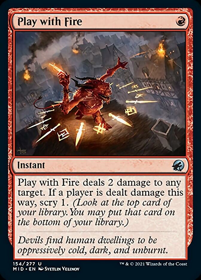 Play with Fire [Innistrad: Midnight Hunt] | Mega City Incorporated