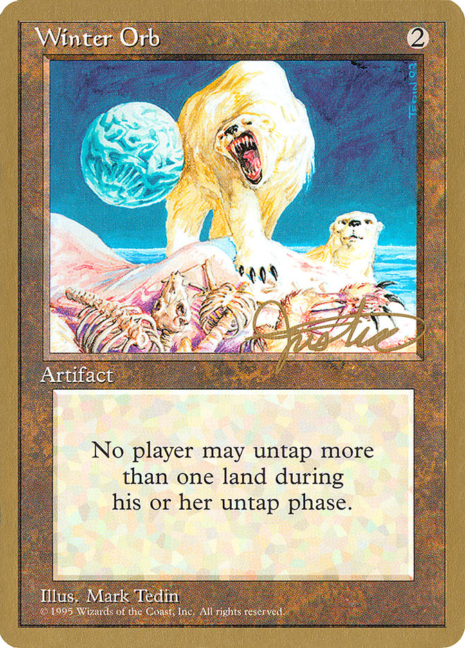 Winter Orb (Mark Justice) [Pro Tour Collector Set] | Mega City Incorporated