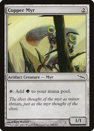 Copper Myr [Mirrodin] | Mega City Incorporated