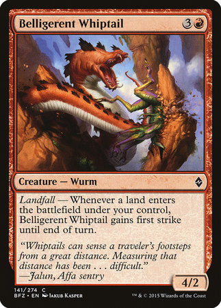 Belligerent Whiptail [Battle for Zendikar] | Mega City Incorporated