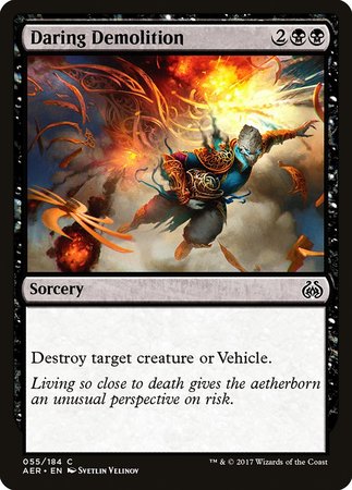 Daring Demolition [Aether Revolt] | Mega City Incorporated